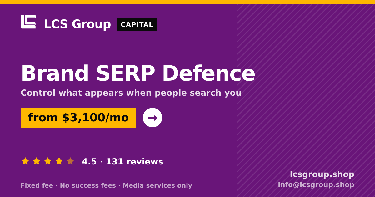 Brand SERP Defence — from $3,100/mo, rated 4.5/5 across 131 reviews. LCS Group Shop.