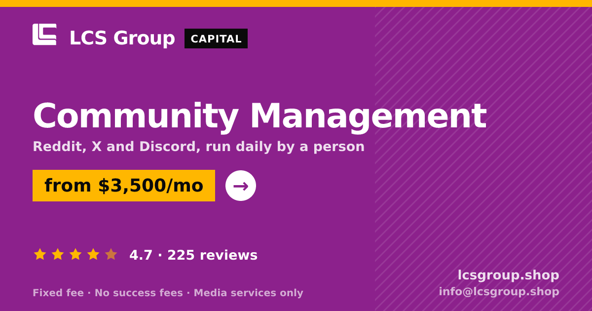 Community Management — from $3,500/mo, rated 4.7/5 across 225 reviews. LCS Group Shop.