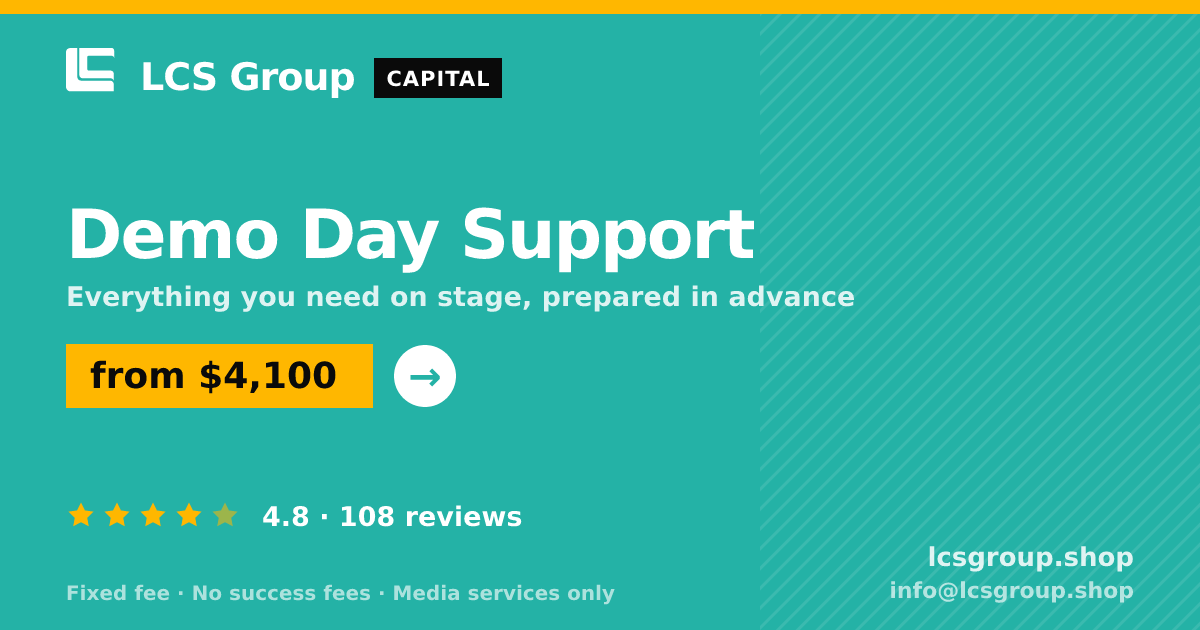 Demo Day Support — from $4,100, rated 4.8/5 across 108 reviews. LCS Group Shop.