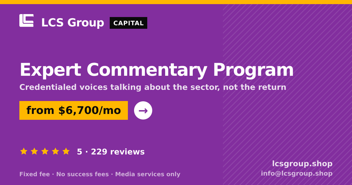 Expert Commentary Program — from $6,700/mo, rated 5/5 across 229 reviews. LCS Group Shop.