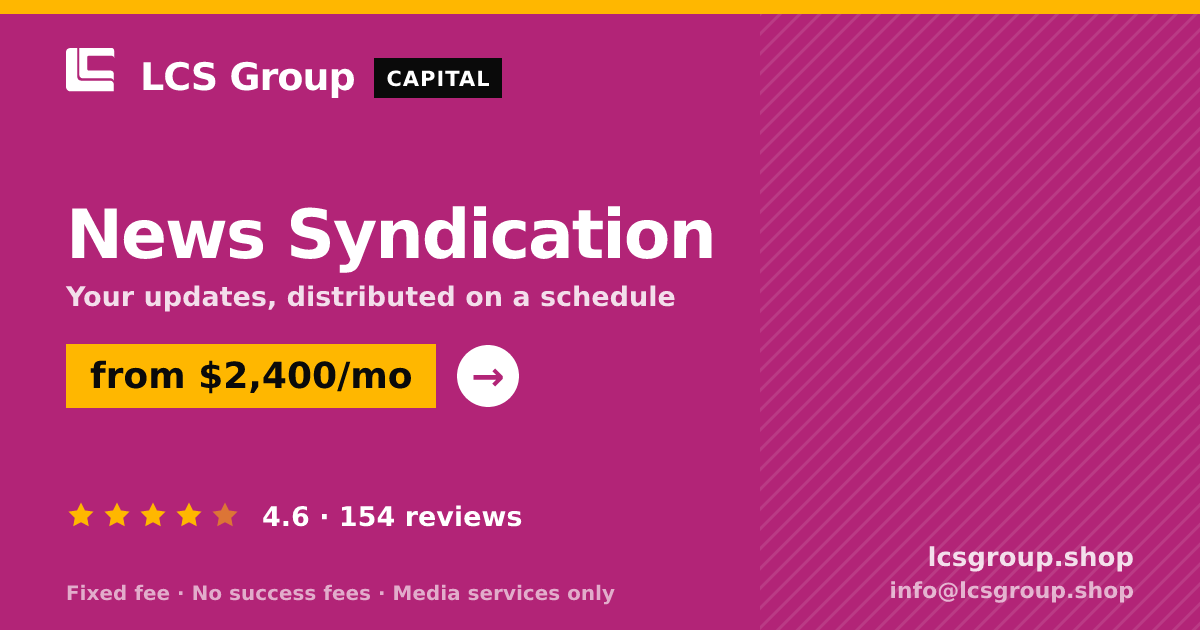 News Syndication — from $2,400/mo, rated 4.6/5 across 154 reviews. LCS Group Shop.