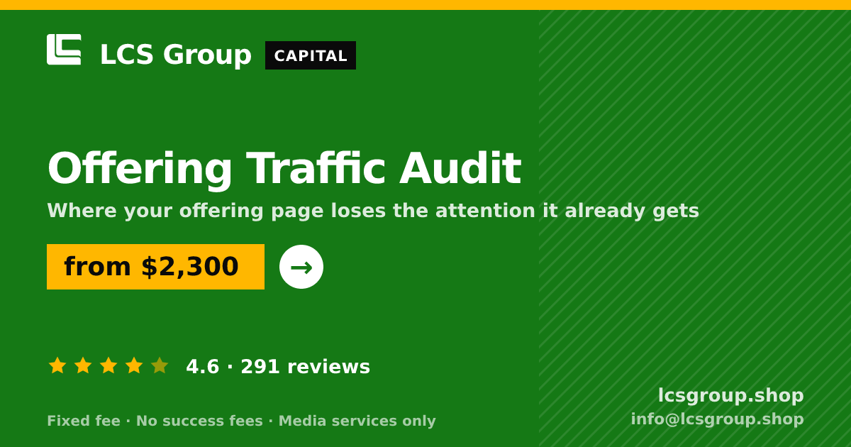 Offering Traffic Audit — from $2,300, rated 4.6/5 across 291 reviews. LCS Group Shop.