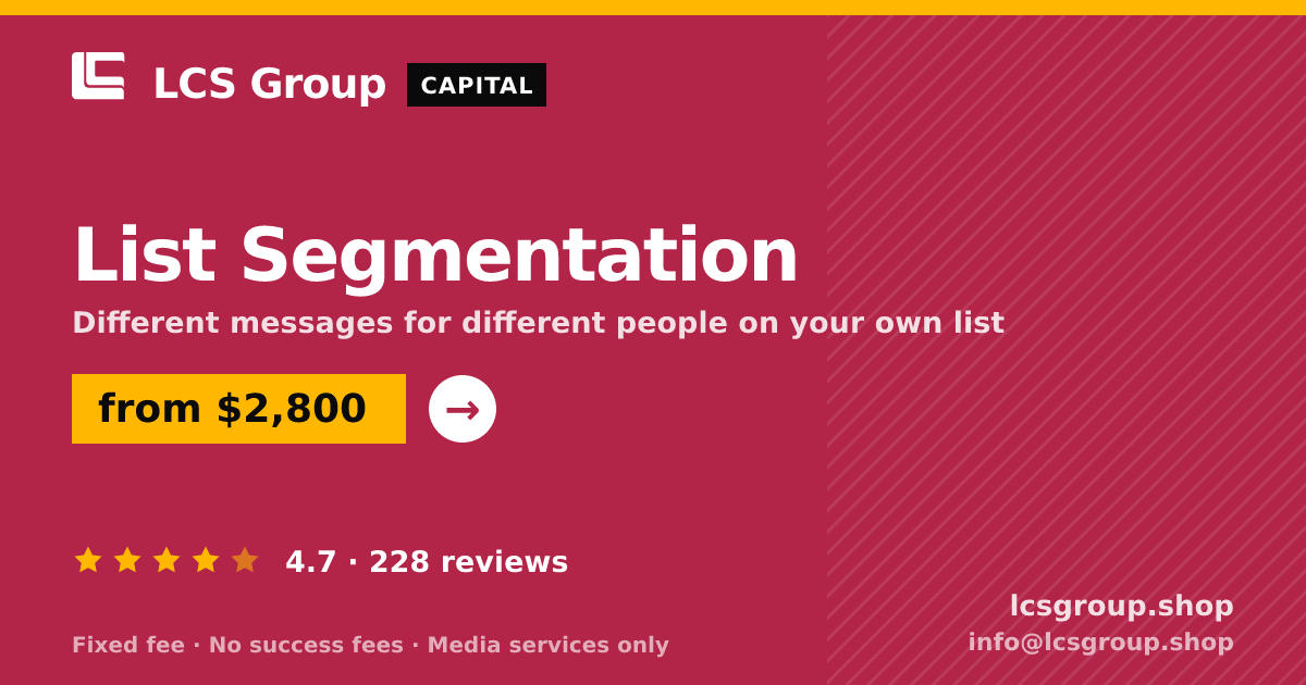List Segmentation — from $2,800, rated 4.7/5 across 228 reviews. LCS Group Shop.